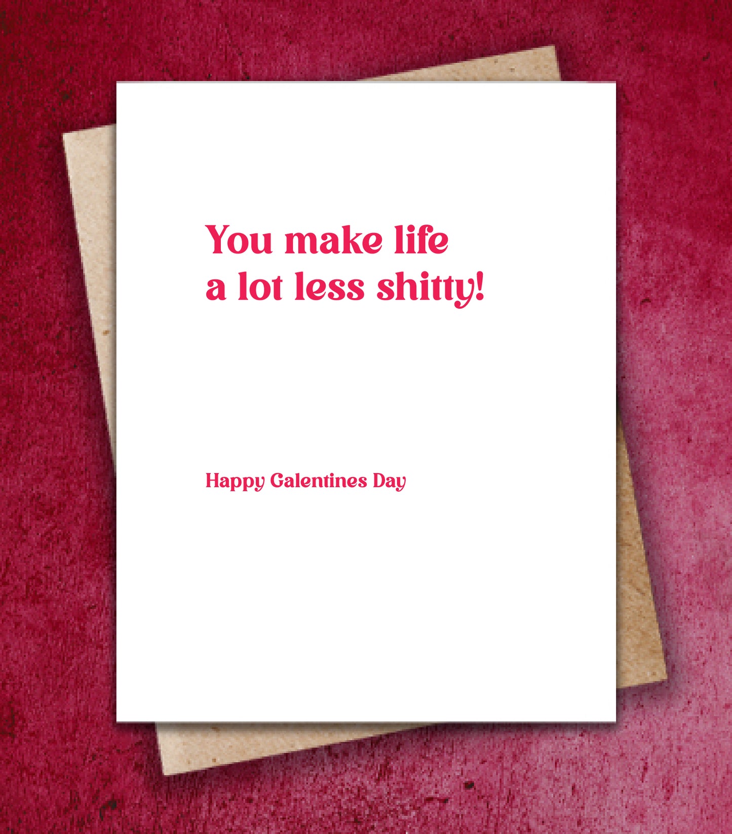 Galentines Day - a lot less Shitty