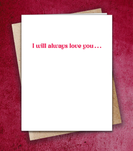 I will always love you